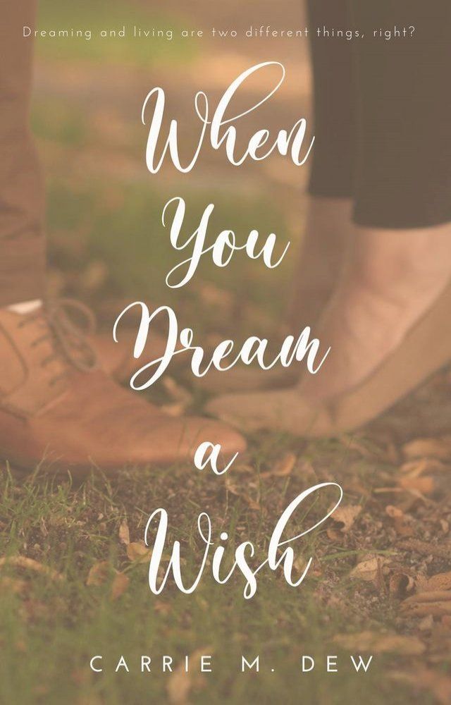  When You Dream A Wish(Kobo/電子書)