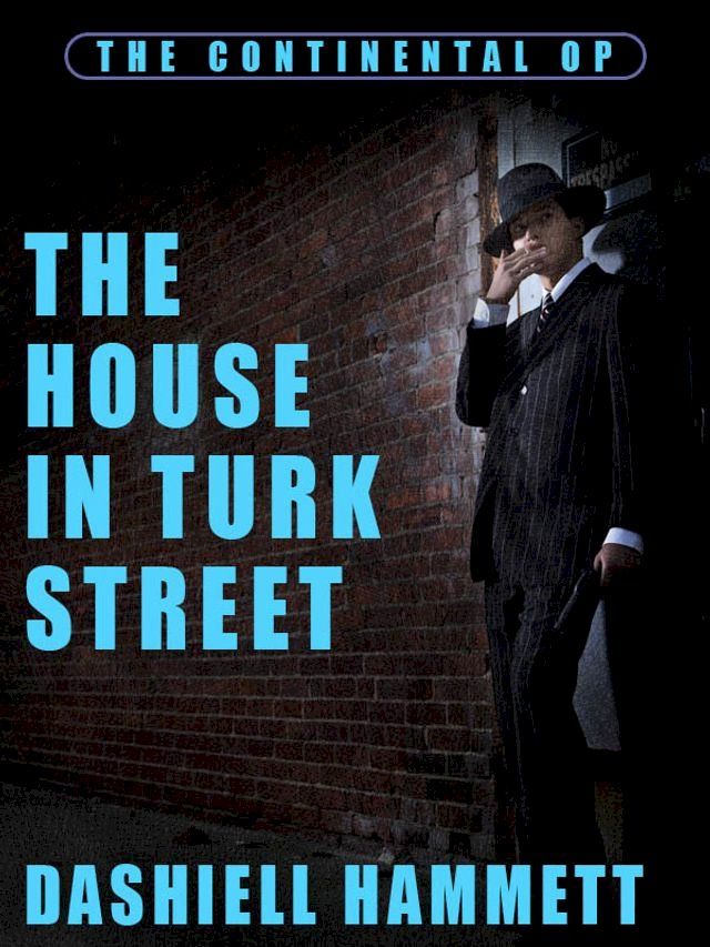  The House In Turk Street(Kobo/電子書)