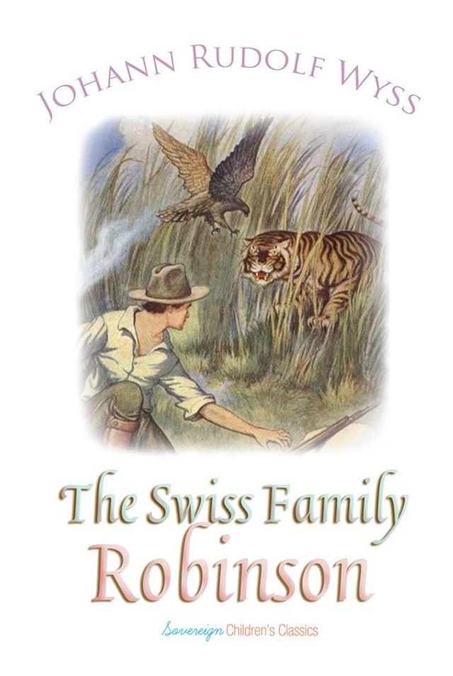  The Swiss Family Robinson(Kobo/電子書)