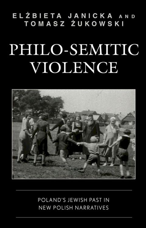 Philo-Semitic Violence(Kobo/電子書)