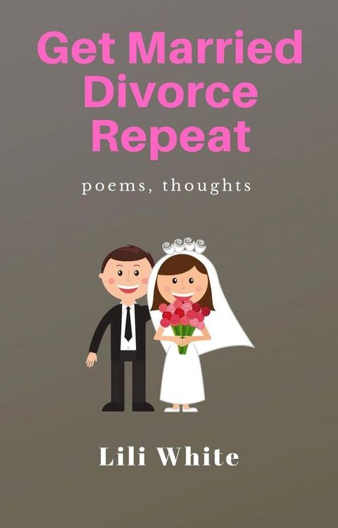 Get Married, Divorce, Repeat(Kobo/電子書)