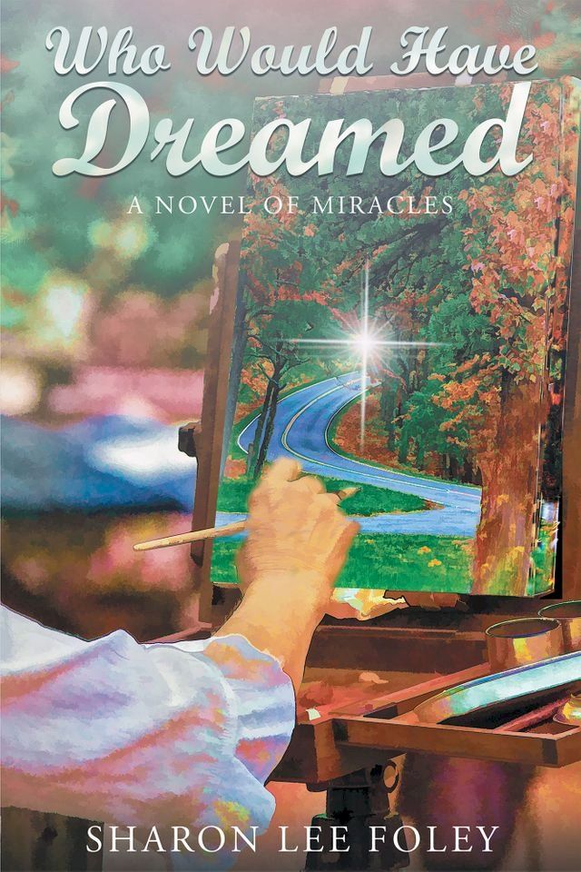  Who Would Have Dreamed: A Novel of Miracles(Kobo/電子書)