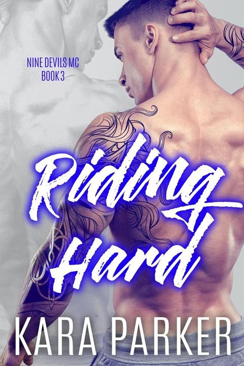 Riding Hard: A Bad Boy Motorcycle Club Romance(Kobo/電子書)