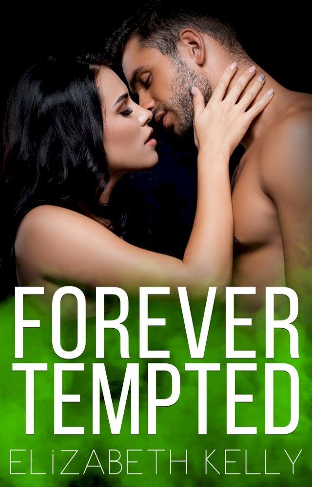  Forever Tempted(Kobo/電子書)