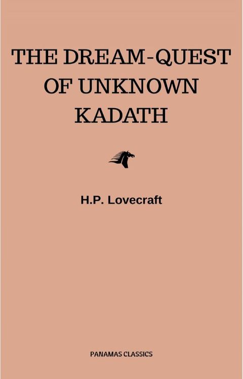 The Dream-Quest of Unknown Kadath(Kobo/電子書)