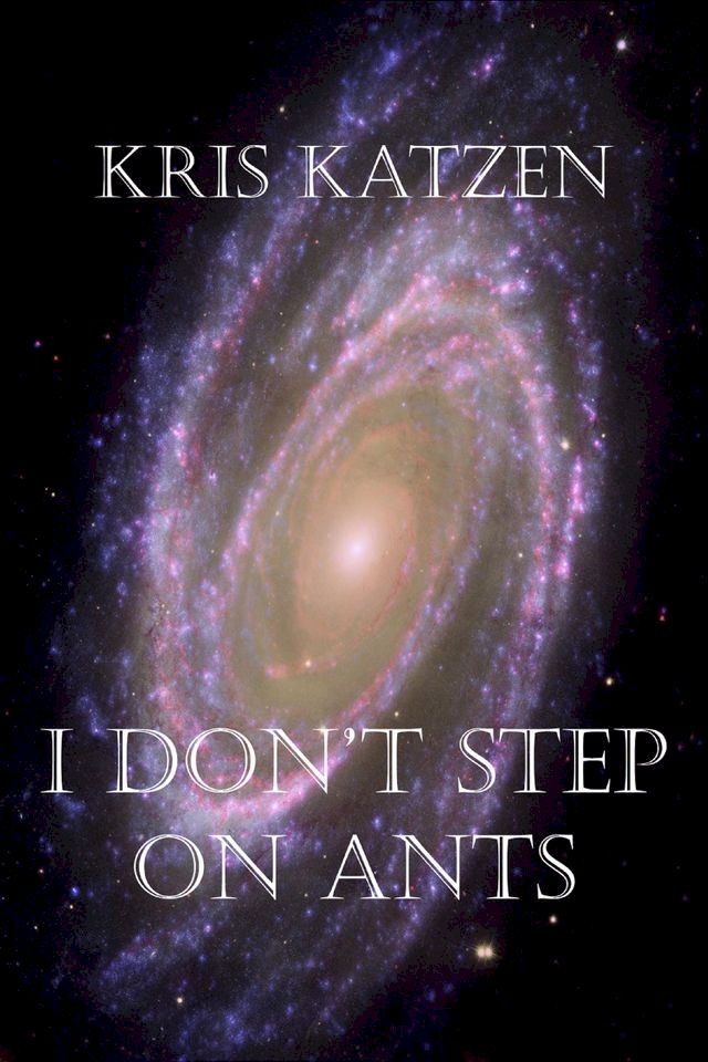  I Don't Step on Ants(Kobo/電子書)