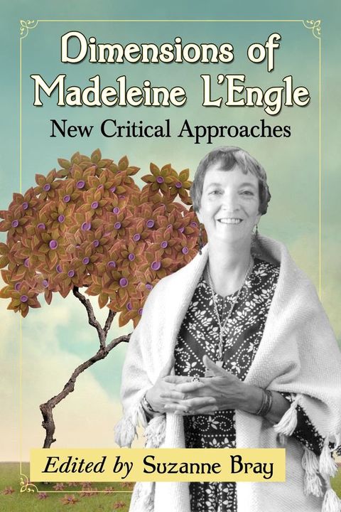 Dimensions of Madeleine L'Engle(Kobo/電子書)