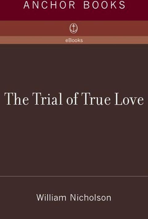 The Trial of True Love(Kobo/電子書)