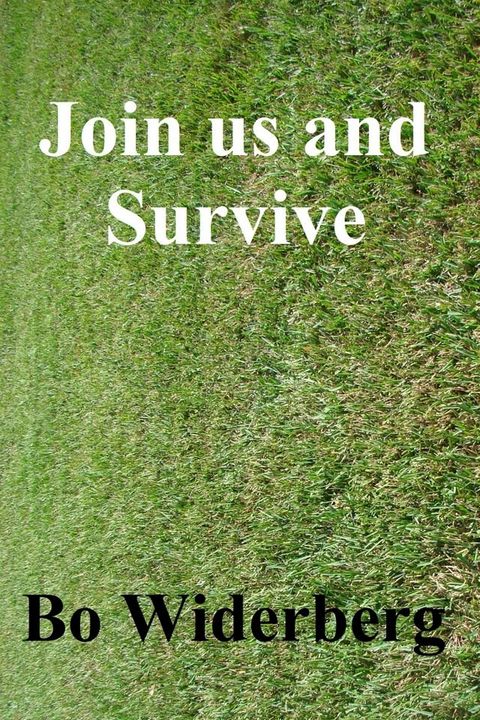 Join Us and Survive(Kobo/電子書)