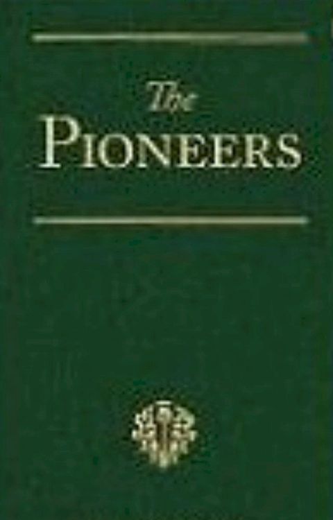 The Pioneers; a Tale of the Western Wilderness(Kobo/電子書)