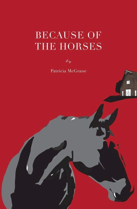 Because Of The Horses(Kobo/電子書)