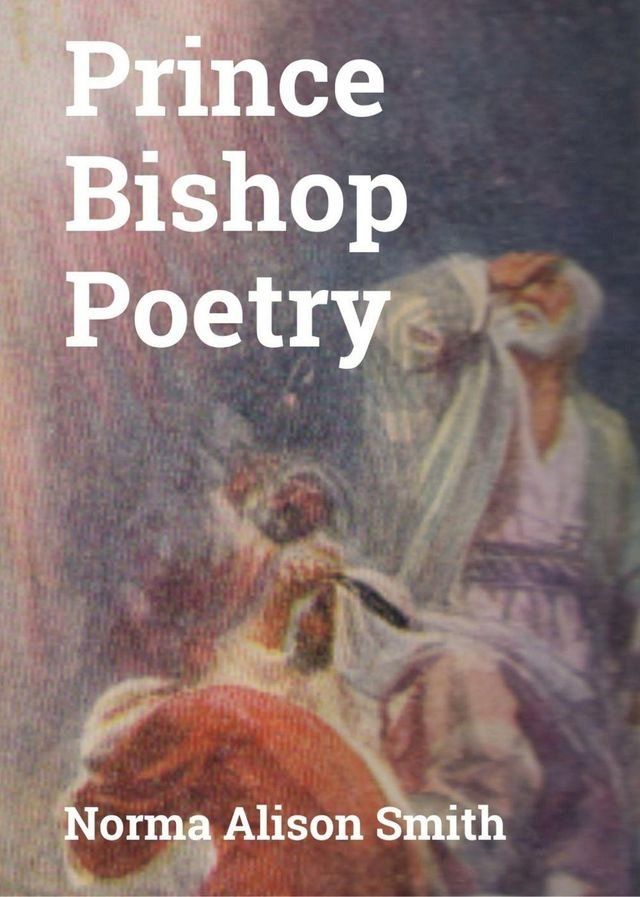  Prince Bishop Poetry(Kobo/電子書)