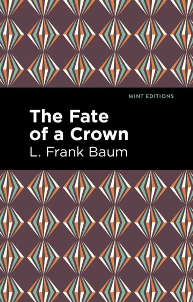  The Fate of a Crown(Kobo/電子書)