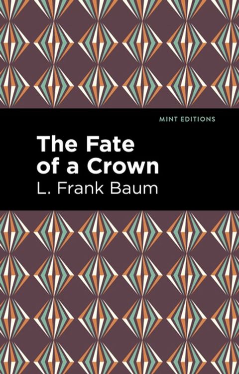 The Fate of a Crown(Kobo/電子書)