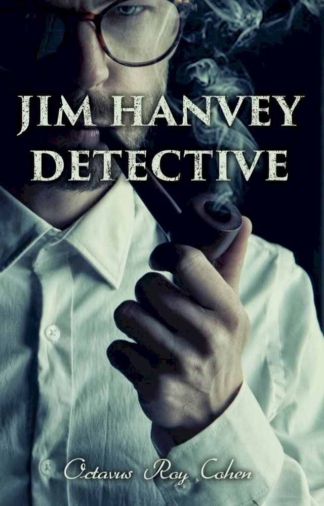  Jim Hanvey, Detective(Kobo/電子書)