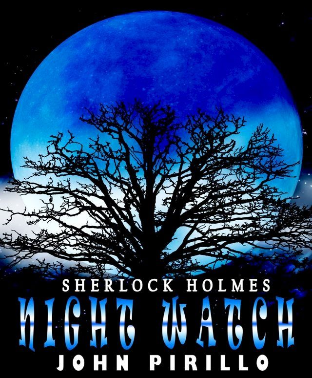  Sherlock Holmes, Night Watch(Kobo/電子書)