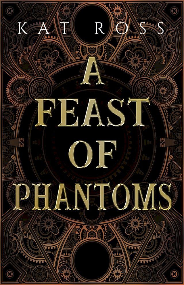  A Feast of Phantoms(Kobo/電子書)