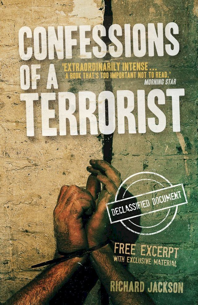  Confessions of a Terrorist (The Declassified Document)(Kobo/電子書)