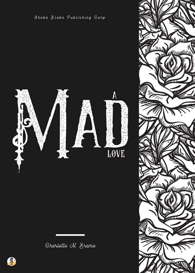  A Mad Love(Kobo/電子書)