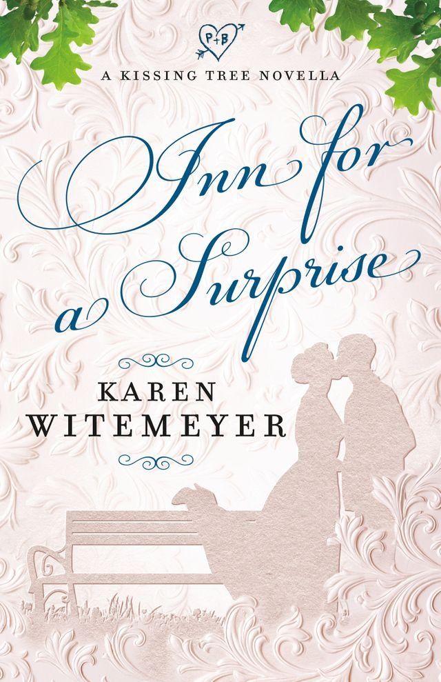  Inn for a Surprise (A Kissing Tree Novella)(Kobo/電子書)