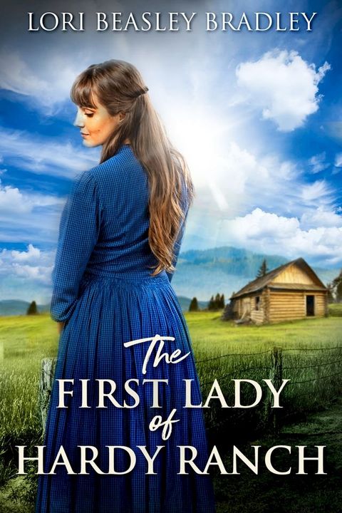 The First Lady Of Hardy Ranch(Kobo/電子書)