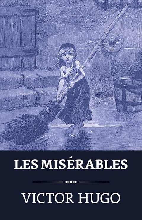 Les Mis&eacute;rables(Kobo/電子書)