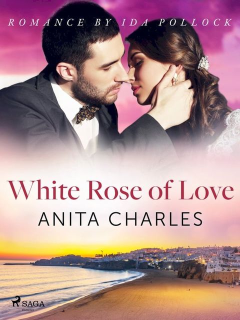 White Rose of Love(Kobo/電子書)