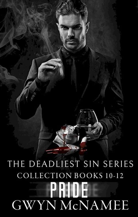 The Deadliest Sin Series Collection Books 10-12: Pride(Kobo/電子書)