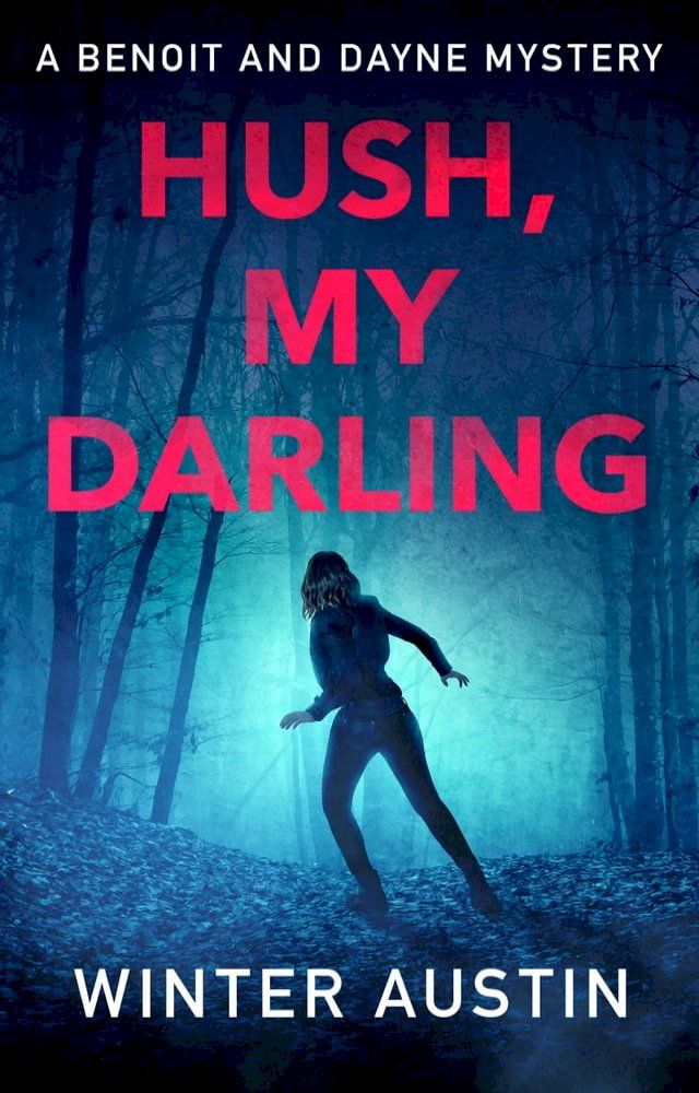  Hush, My Darling(Kobo/電子書)