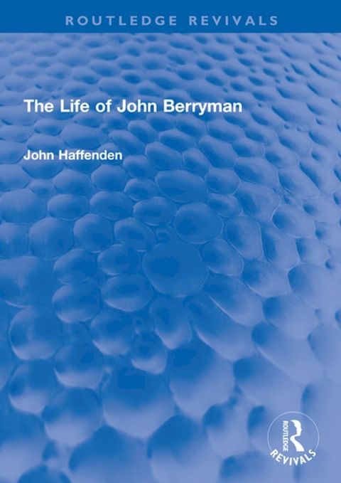 The Life of John Berryman(Kobo/電子書)