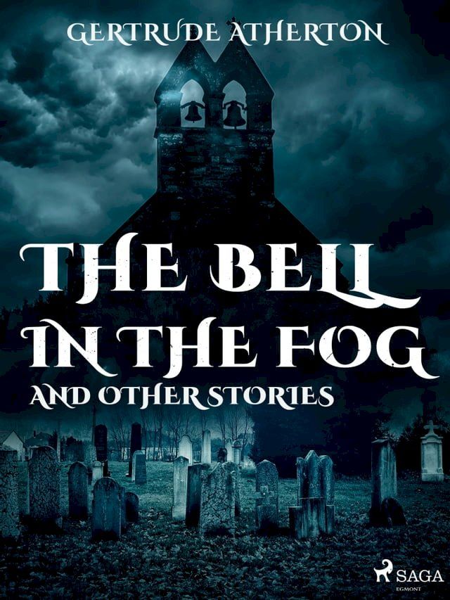  The Bell in the Fog, and Other Stories(Kobo/電子書)