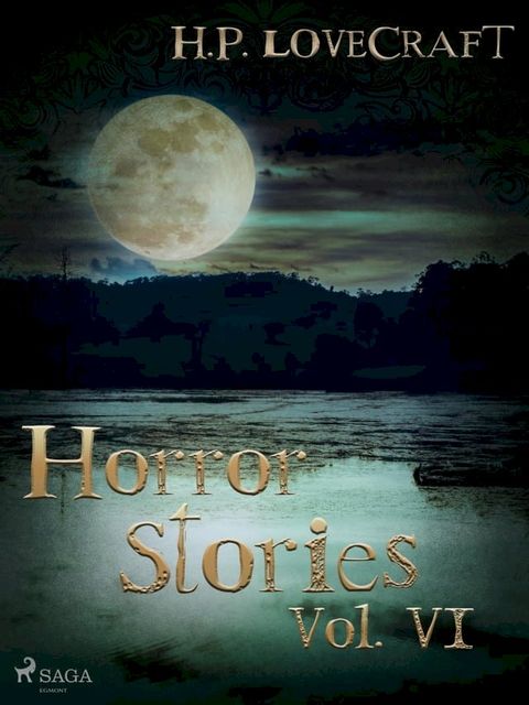 H. P. Lovecraft – Horror Stories Vol. VI(Kobo/電子書)