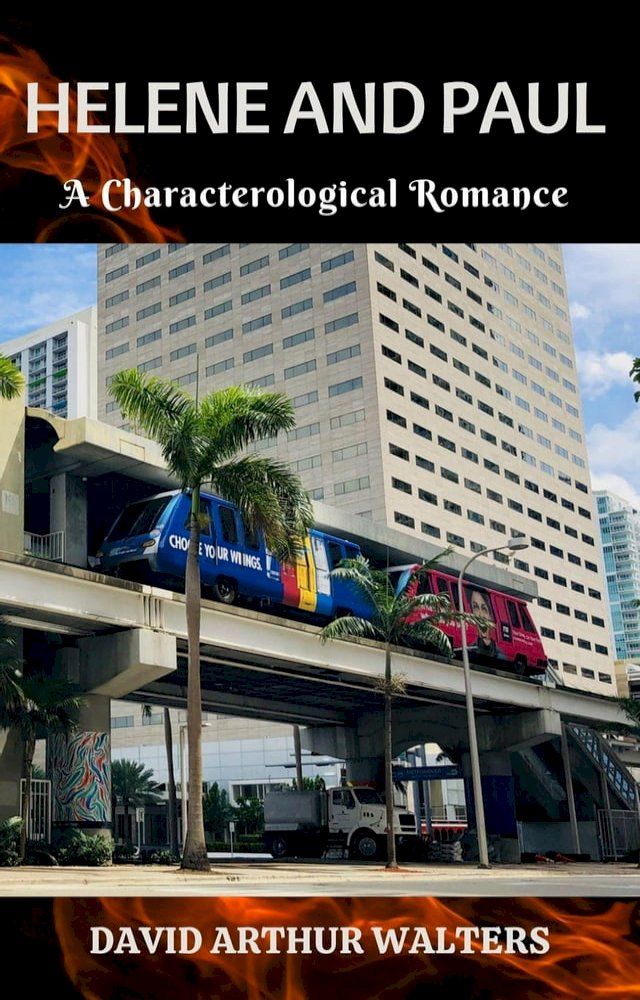  Helene and Paul - A Characterological Romance(Kobo/電子書)