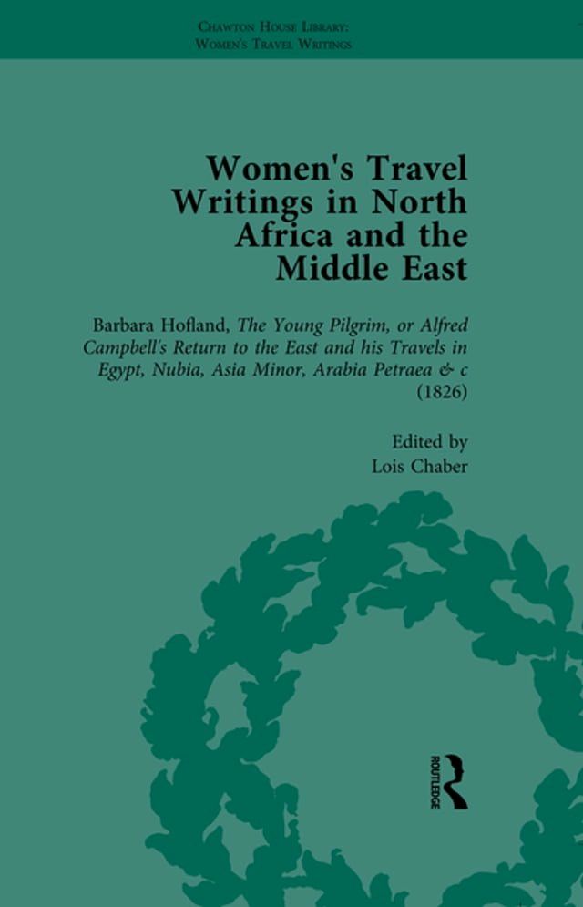  Women's Travel Writings in North Africa and the Middle East, Part I Vol 2(Kobo/電子書)