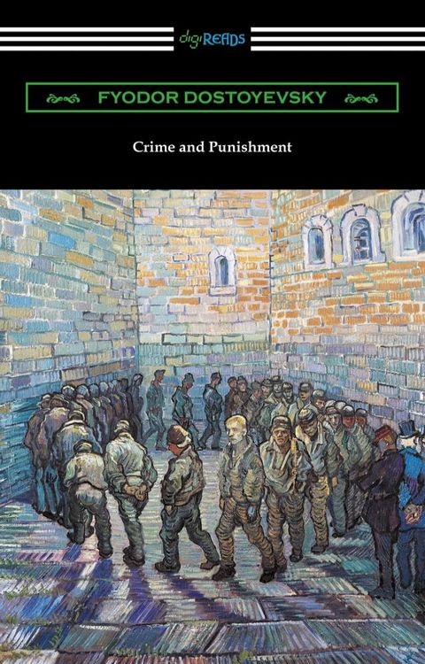 Crime and Punishment (Translated by Constance Garnett with an Introduction by Nathan B. Fagin)(Kobo/電子書)