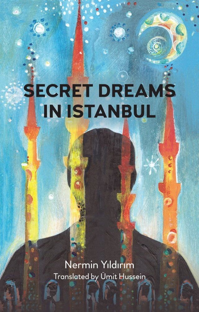  Secret Dreams in Istanbul(Kobo/電子書)