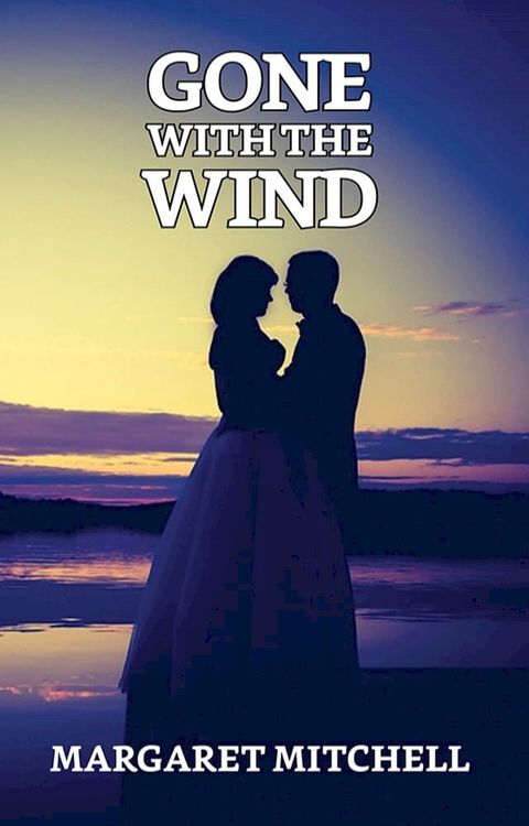 Gone with the Wind(Kobo/電子書)