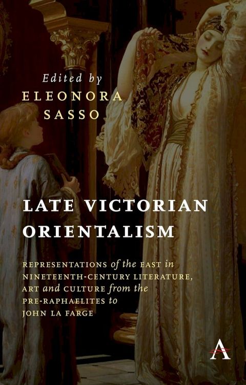 Late Victorian Orientalism(Kobo/電子書)