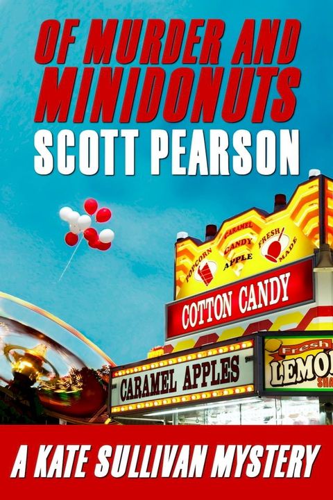 Of Murder and Minidonuts (A Kate Sullivan Mystery)(Kobo/電子書)