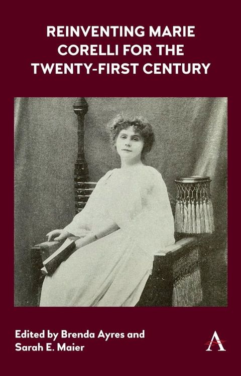 Reinventing Marie Corelli for the Twenty-First Century(Kobo/電子書)