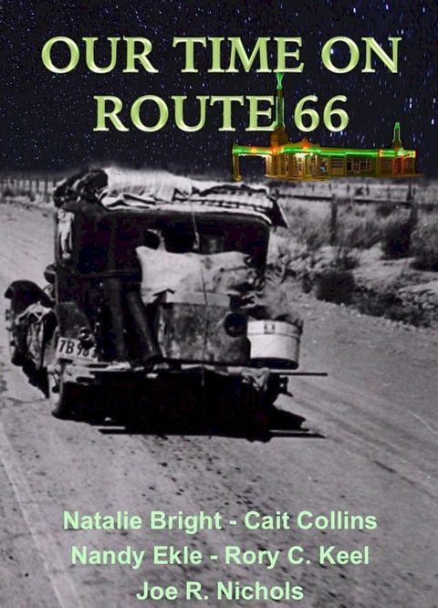 OUR TIME ON ROUTE 66(Kobo/電子書)