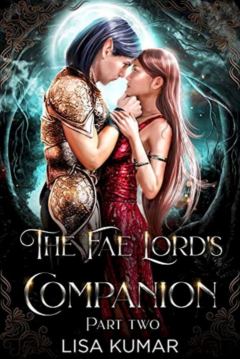 The Fae Lord's Companion, Part Two(Kobo/電子書)