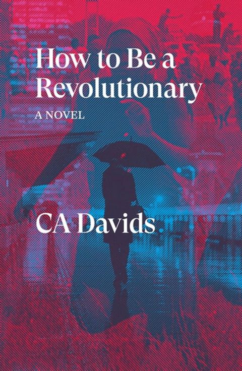 How to Be a Revolutionary(Kobo/電子書)