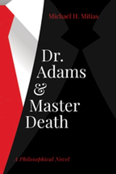 Dr. Adams and Master Death(Kobo/電子書)