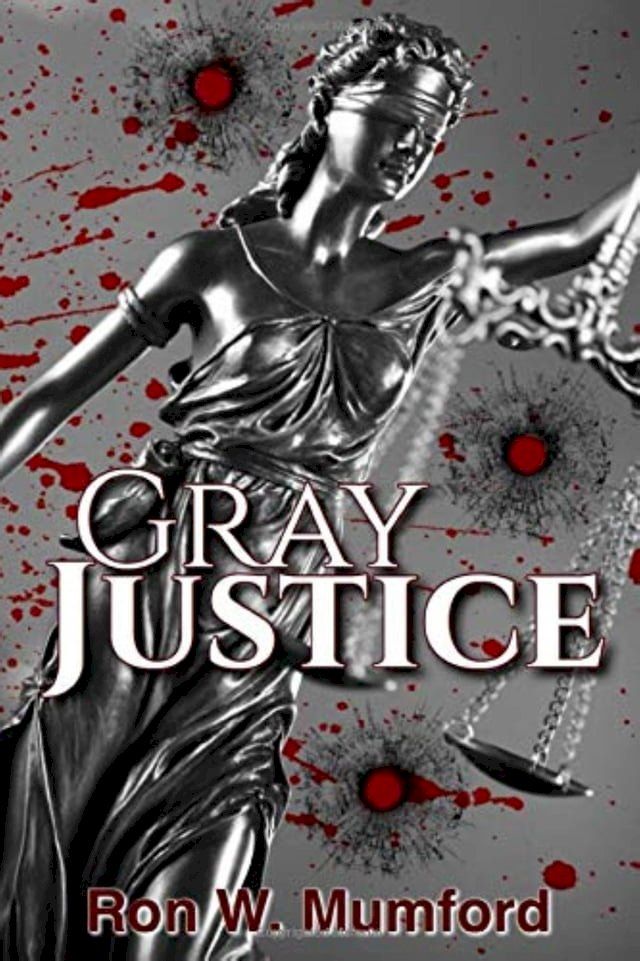  Gray Justice(Kobo/電子書)