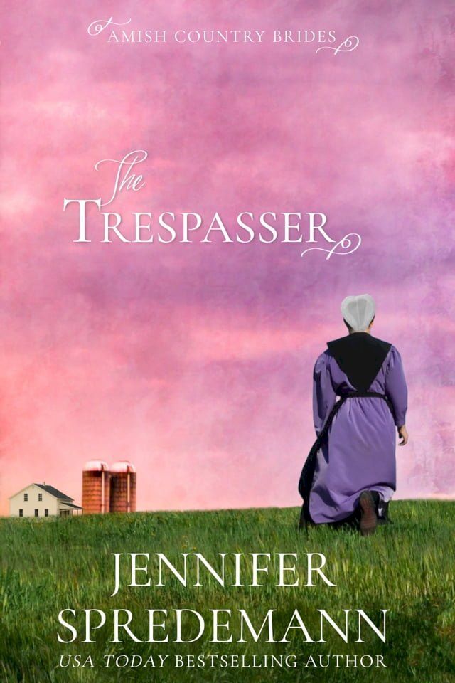  The Trespasser (Amish Country Brides)(Kobo/電子書)