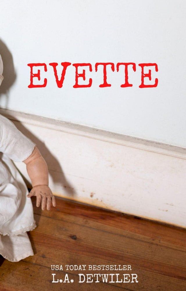  Evette: A Domestic Thriller(Kobo/電子書)