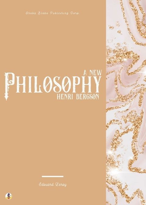 A New Philosophy: Henri Bergson(Kobo/電子書)