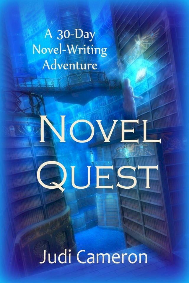  Novel Quest: A 30-Day Novel-Writing Adventure(Kobo/電子書)