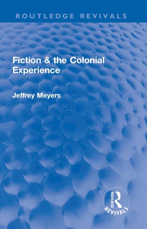 Fiction & the Colonial Experience(Kobo/電子書)